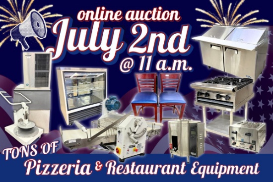 HUGE! Pizzeria & Restaurant Equipment Auction!