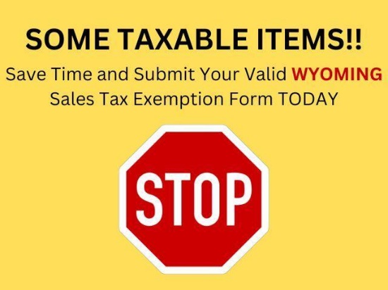 Sales Tax: For all items (OTHER than titled motor vehicles) located in Wyoming, sales tax will be