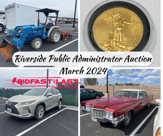 Riverside Public Administrator Auction March 2024