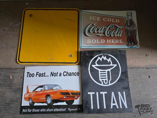 (3) Metal Signs and (1) Plastic Sign