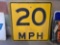 20 MPH Road Metal Sign