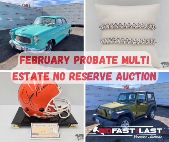 February Probate Multi Estate NO RESERVE Auction