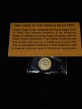 24 KT Gold Plated Indian Head Cent