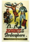 Zombies of the Stratosphere Movie Poster