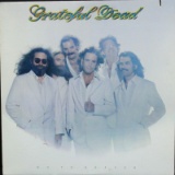 Grateful Dead Go To Heaven LP Vinyl Record 1980