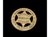 Obsolete Sergeant Security Officer Las Vegas Badge