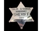 Obsolete 1969 Palm Springs Honorary Sheriff Badge