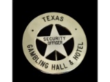Obsolete Texas Hall & Hotel Security Officer Badge