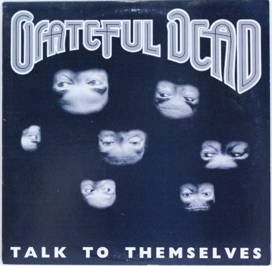 Grateful Dead Talk to Themselves LP Vinyl 1987