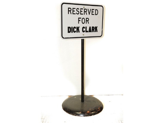 Parking Sign "Reserved For Dick Clark" Sign