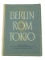 WWII Book 'Berlin Rom Tokio'