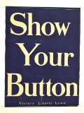 WWI Poster Show Your Button