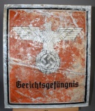 WWII Nazi “Gerichtsgefangnis” Sign