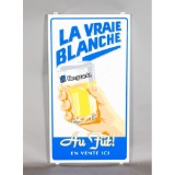 Tin La Vraie Blanche Sign