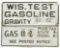 Wisconsin Test Gasoline Sign