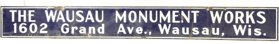 Double Sided Porcelain Wausau Monument Works Sign