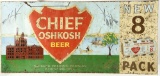 Tin Chief Oshkosh Beer Sign