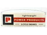 Lightweight Power Products Light Up Sign