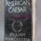 American Caesar By William Manchester Book