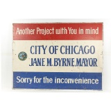 Chicago Mayor Jane M. Byrne Project Sign