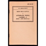 US WWII FM 23-35 Field Manual AUTOMATIC PISTOL