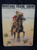 Western Montana Frank Shows Advertising Sign c. 1920's