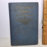 1922 “A Calendar of Dinners with 615 Recipes” by Marion Harris Neil Hard Cover Book