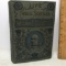 1898 “Life And Public Services of Hon. Wm. E. Gladstone” By D. M. Kelsey Hard Cover Book
