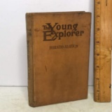 Antique “The Young Explorer” by Horatio Alger Jr. Hard Cover Book