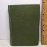 1924 “The Enchanted Hill” By Peter B. Kyne Hard Cover Book