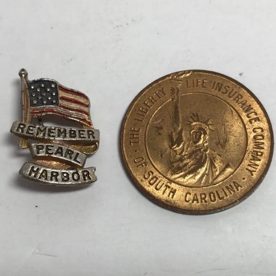 1939 Liberty Life Insurance Token & “Remember Pearl Harbor” Pin