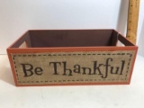 “Be Thankful” Wooden Box