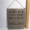 Metal Sign “Warm Beer-Cold Food-Bad Service- Welcome Have a Nice Day