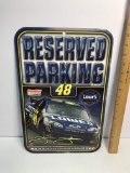 Jimmie Johnson #48 “Reserved Parking” Sign