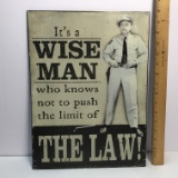 Metal “It’s a Wise Man..” Reproduction Sign