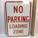 Real “No Parking Loading Zone” Sign