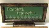 “Dear Santa I Can Explain” Wooden Sign