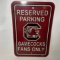 “Reserved Parking Gamecocks Fans Only” Plastic Sign