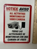 Metal “Notice All Activities Monitored by Video Camera...”