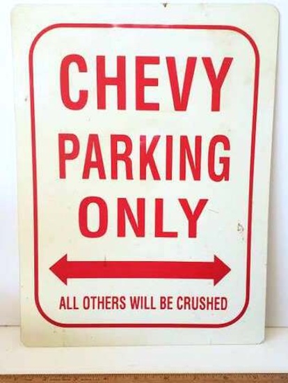 Plastic Sign, "Chevy Parking Only, All Others Will Be Crushed"