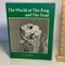 1967 Signed “The World of the Frog and The Toad” Hard Cover Book