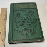 1907 “Five Little Peppers in the Little Brown House” Hard Cover Book