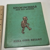 1938 Epaminondas and His Auntie by Sara Cone Bryant Hard Cover Book