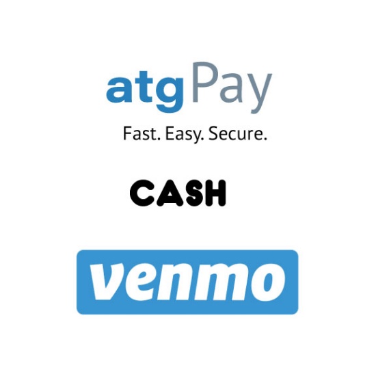We take payments via Zelle, AtgPay, Venmo or Cash