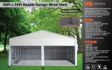 NEW & UNUSED 20' X 20' METAL GARAGE, DOUBLE DOOR