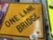 ONE LANE BRIDGE SIGN
