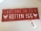 LAST ON IN IS A ROTTEN EGG SIGN - WOOD
