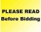 PLEASE READ BEFORE BIDDING!