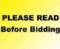 PLEASE READ BEFORE BIDDING