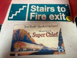 stairs to fire exit and the new Santa Fe super chief metal signs